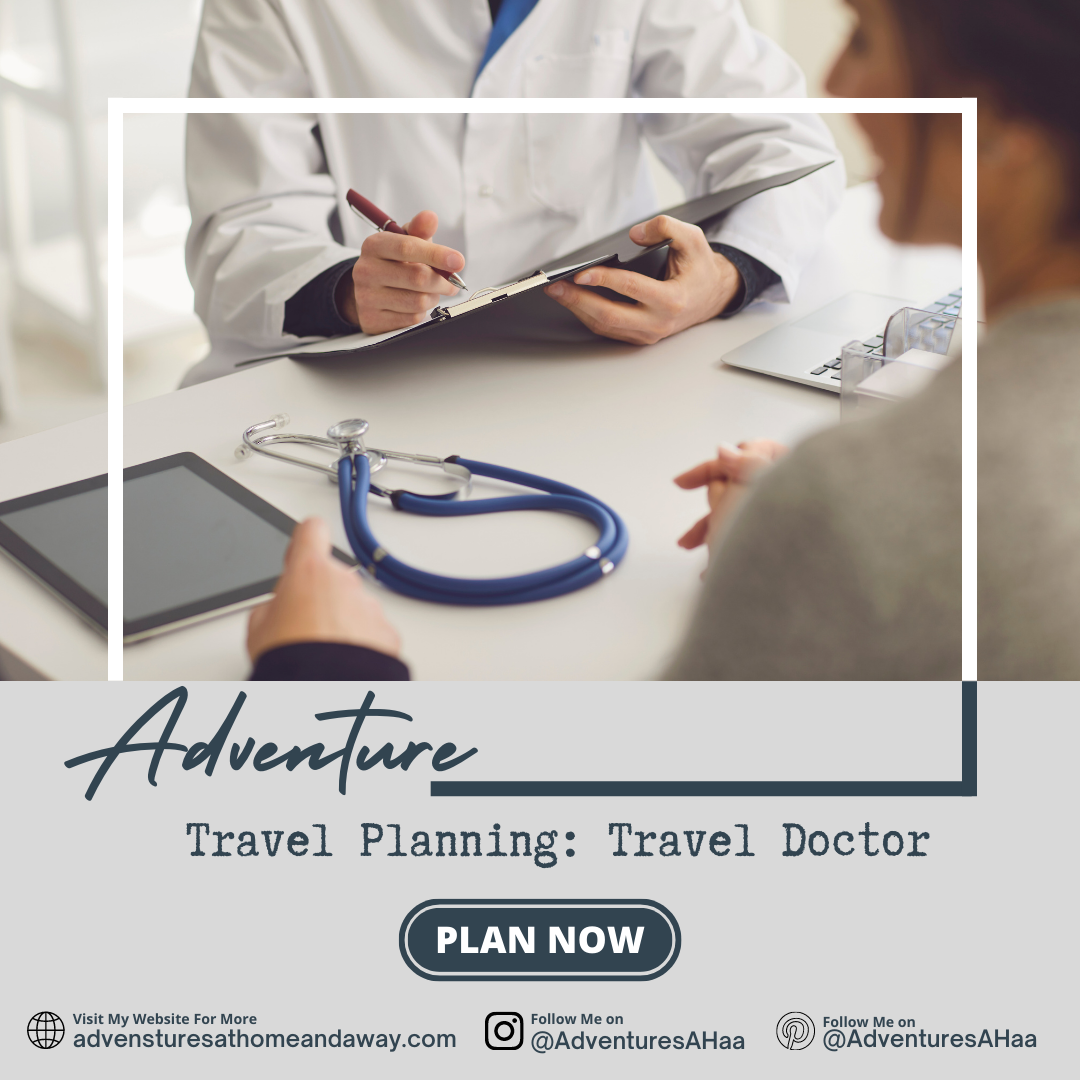 Travel Doctor: When to see a travel doctor?