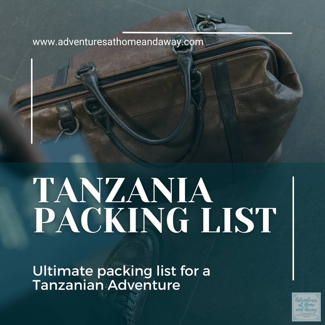 Tanzania Packing List-Ultimate packing list for a Tanzanian Adventure